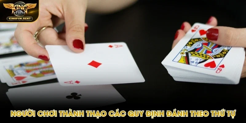 Hội viên nắm vững thứ tự đánh Xì Dách Kingfun